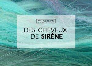 Coloration : comment avoir des cheveux de sirène ? | Color-Mania
