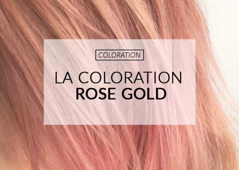 coloration rose gold color mania