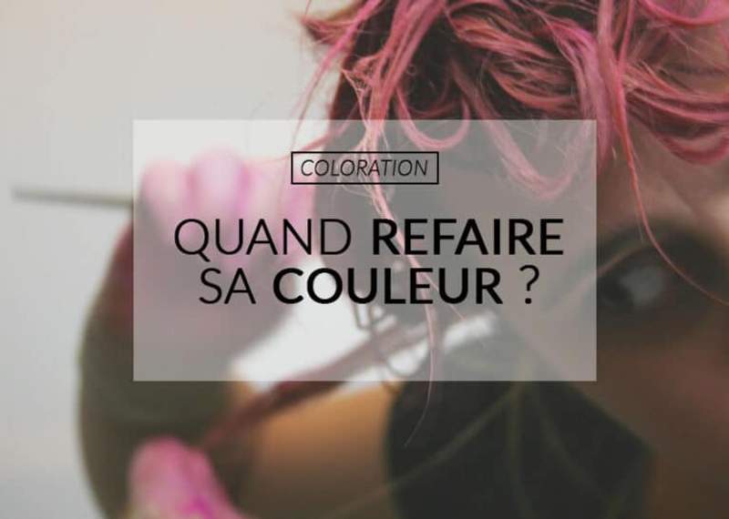 quand refaire sa coloration cheveux