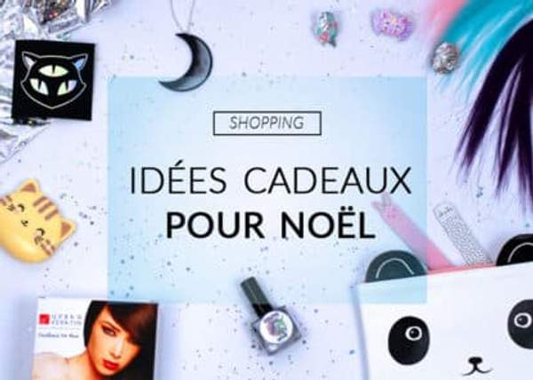 idées cadeaux de noel