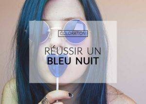 La coloration bleu nuit - Color-Mania