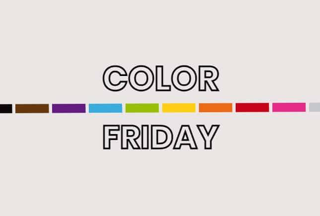 Color Friday sur Color-Mania