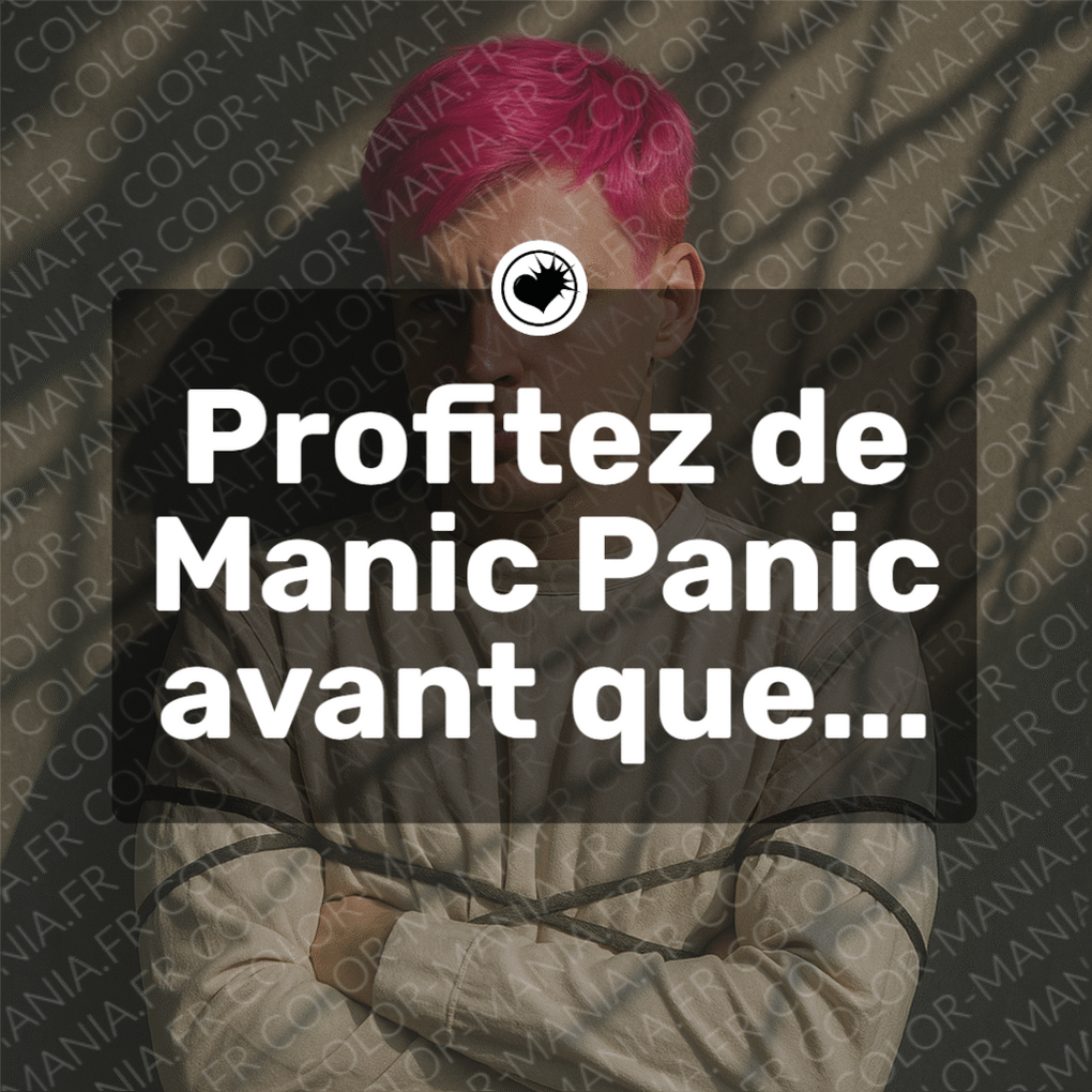 Manic Panic hausse prix annonce